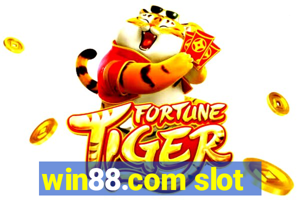 win88.com slot