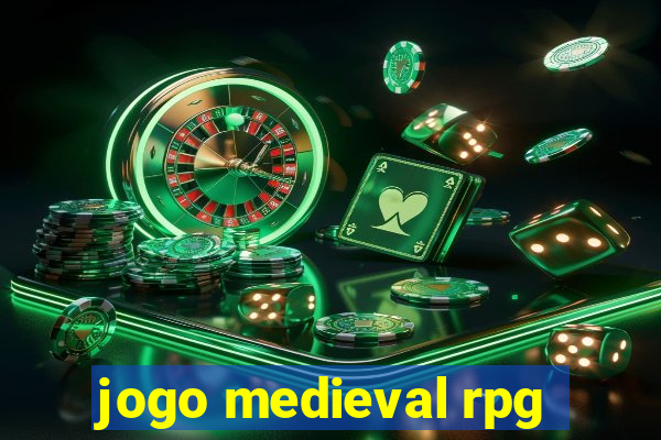 jogo medieval rpg