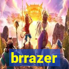 brrazer