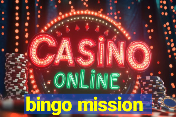 bingo mission