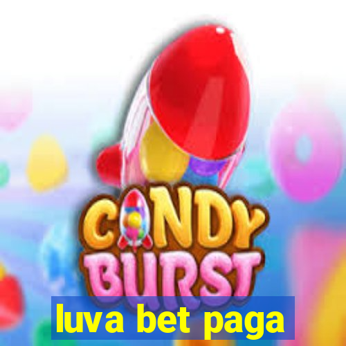 luva bet paga