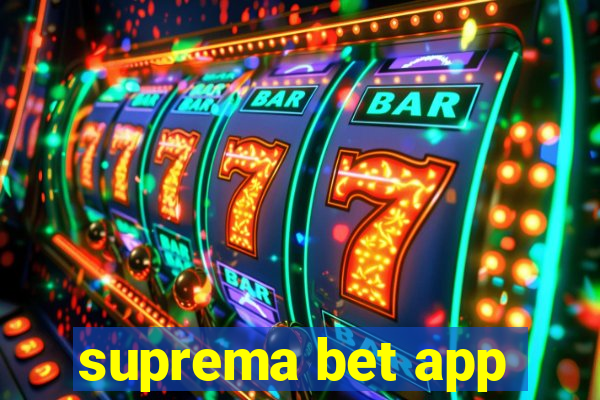 suprema bet app