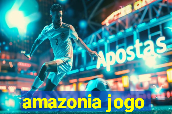 amazonia jogo