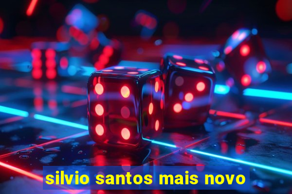 silvio santos mais novo