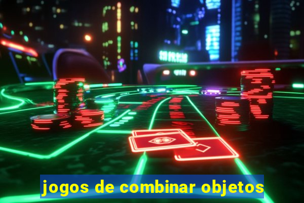 jogos de combinar objetos