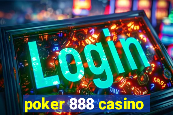 poker 888 casino