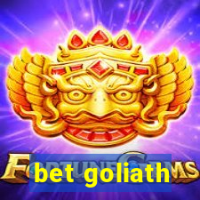 bet goliath