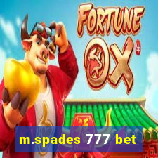 m.spades 777 bet