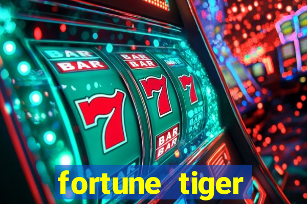 fortune tiger esporte da sorte