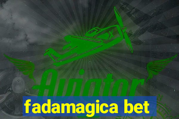 fadamagica bet