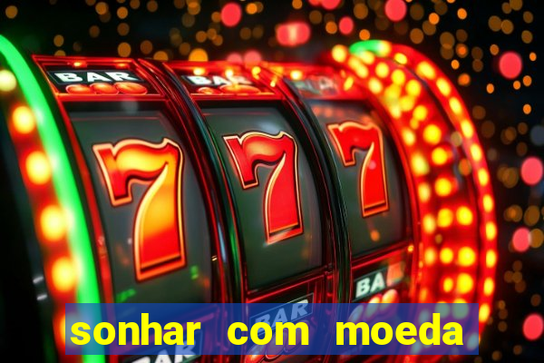 sonhar com moeda de 50 centavos