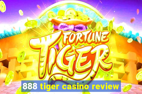 888 tiger casino review