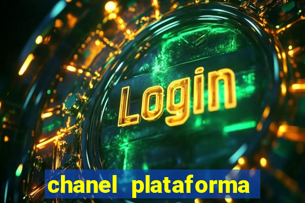 chanel plataforma de jogos