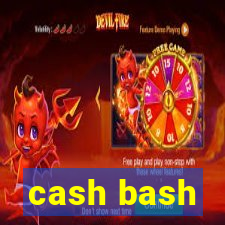 cash bash