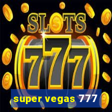 super vegas 777