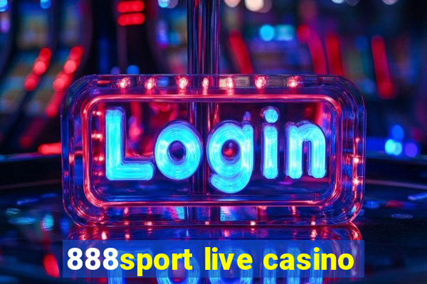 888sport live casino