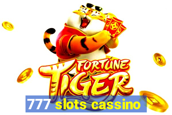 777 slots cassino