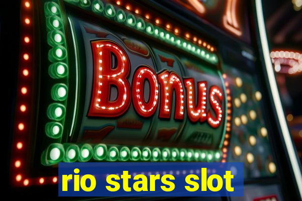 rio stars slot