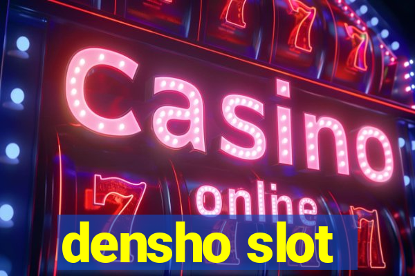 densho slot