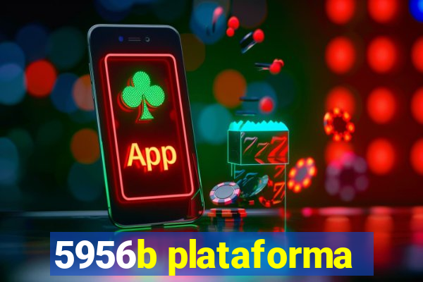 5956b plataforma