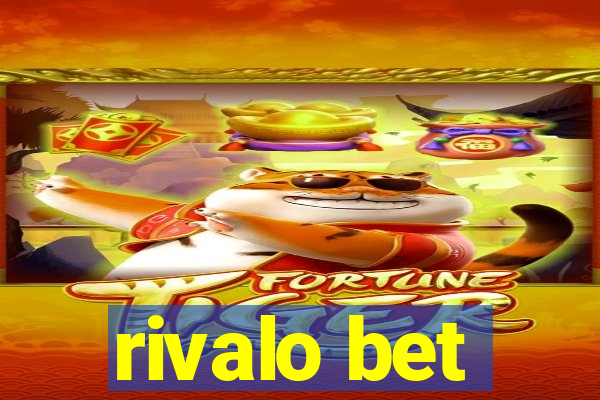 rivalo bet