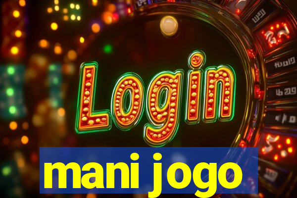 mani jogo