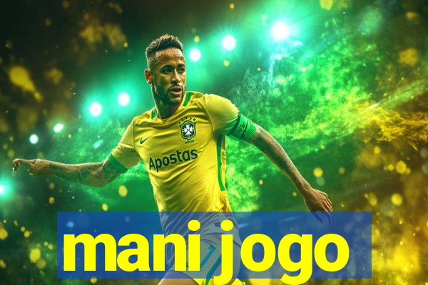 mani jogo