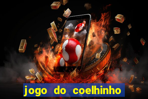 jogo do coelhinho que da dinheiro