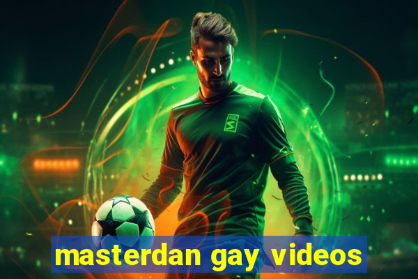 masterdan gay videos