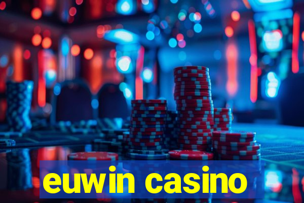 euwin casino