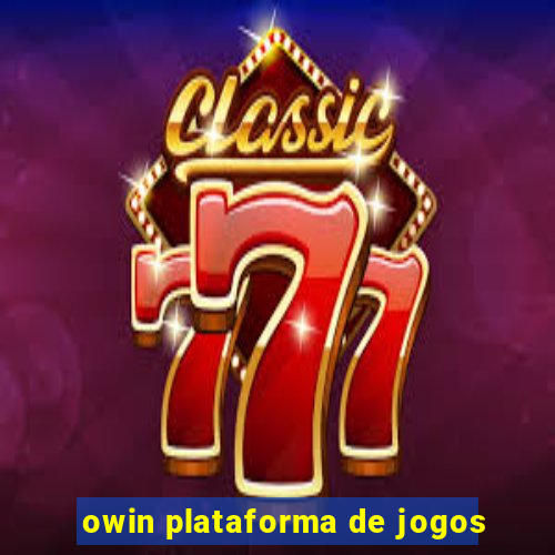 owin plataforma de jogos