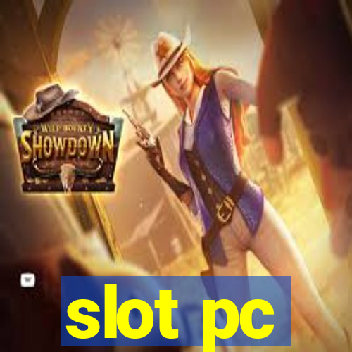 slot pc