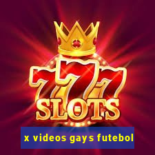 x videos gays futebol