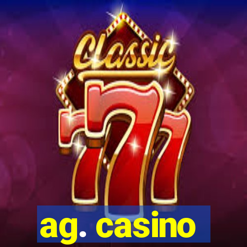 ag. casino