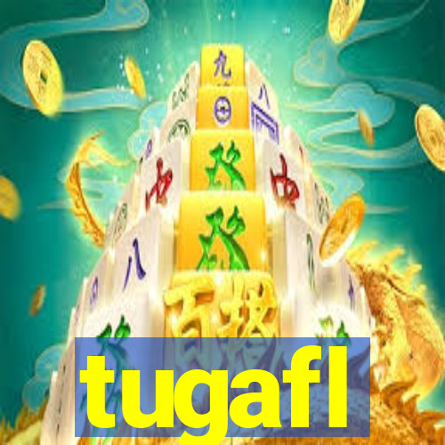 tugafl