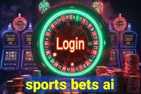 sports bets ai