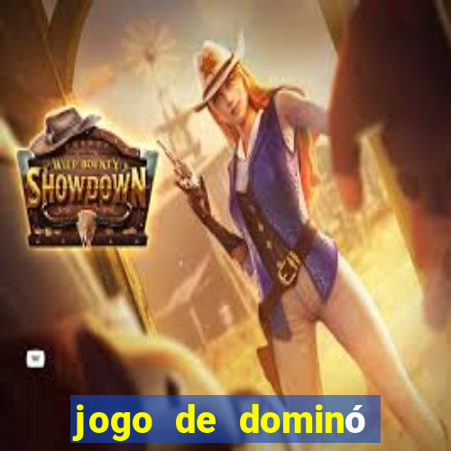 jogo de dominó que ganha dinheiro de verdade