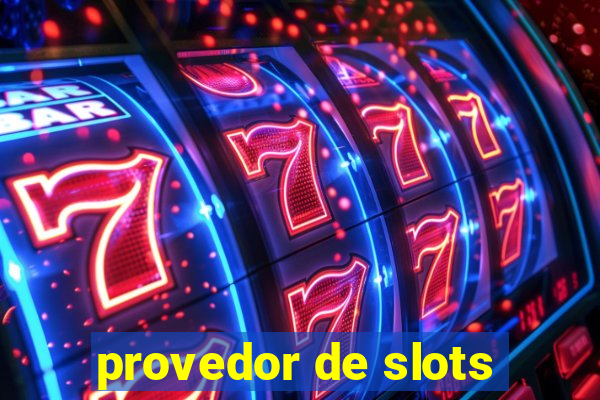 provedor de slots