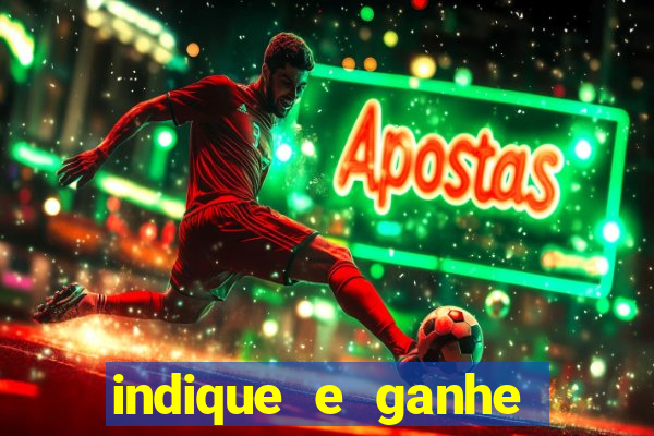 indique e ganhe vai de bet