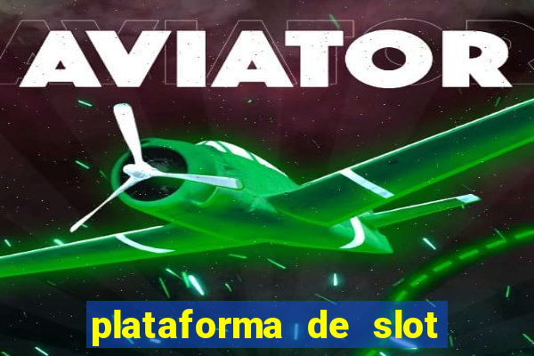 plataforma de slot que paga no cadastro