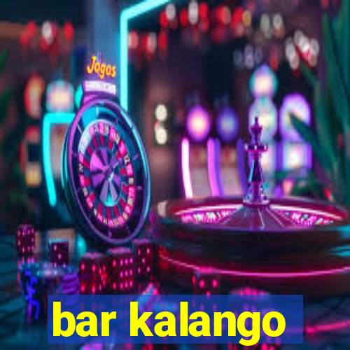 bar kalango