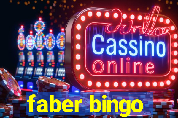 faber bingo