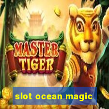 slot ocean magic