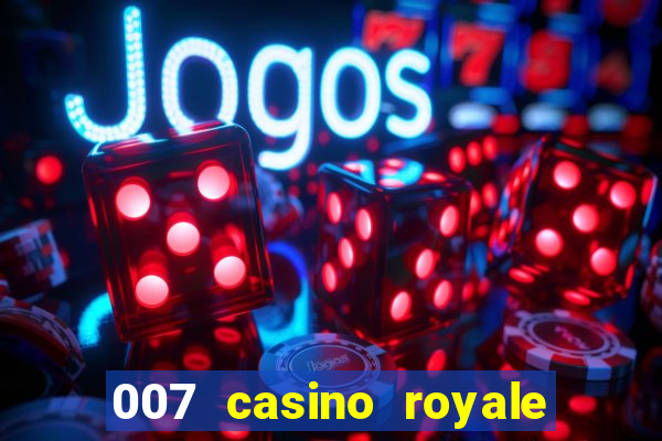 007 casino royale dublado torrent magnet