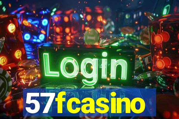 57fcasino