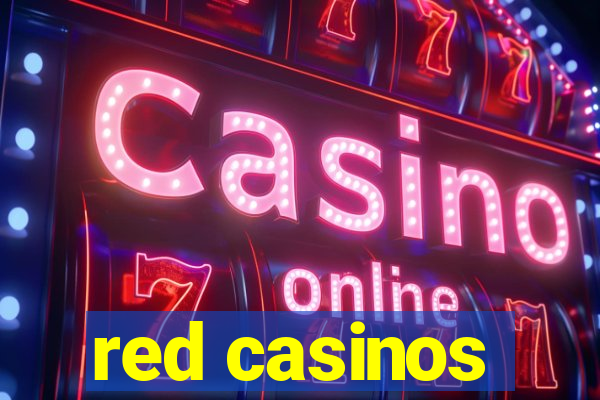 red casinos