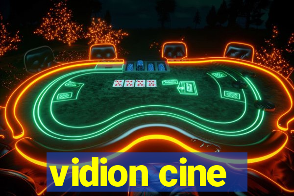 vidion cine