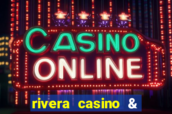 rivera casino & resort telefone