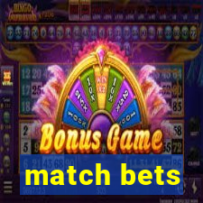 match bets