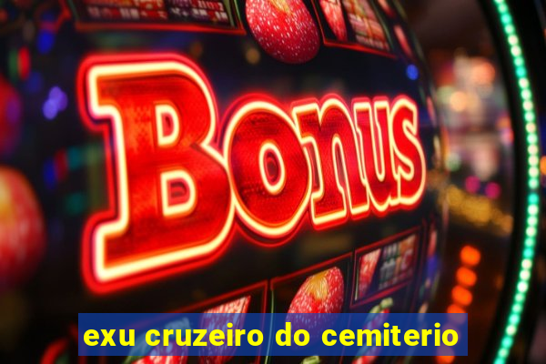 exu cruzeiro do cemiterio